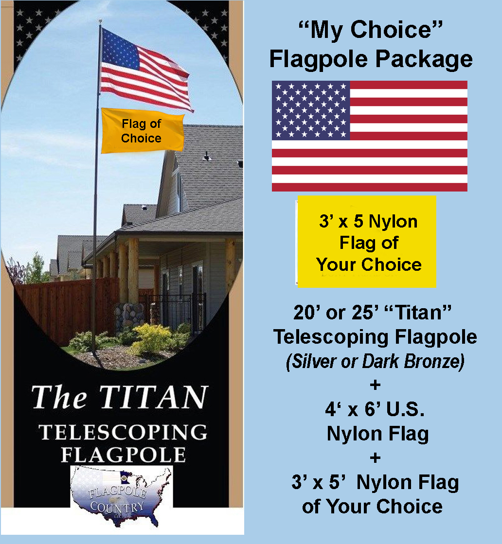 Flagpole Package - My Choice